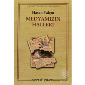 MEDYAMIZIN HALLERI - HASAN YALÇIN