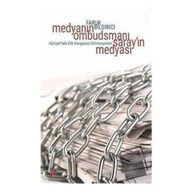 Medya'nın Ombudsmanı - Saray'ın Medyası - Faruk Bildirici