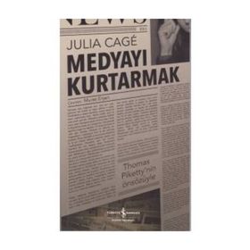 Medyayı Kurtarmak - Julia Cage