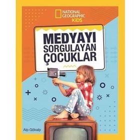 Medyayı Sorgulayan Çocuklar - Alp Gökalp