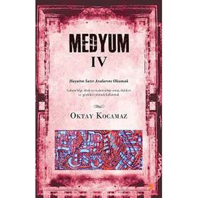 Medyum 4 - k oktay kocamaz