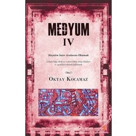 Medyum 4 - k oktay kocamaz