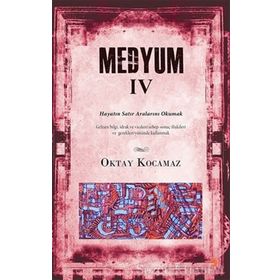 Medyum 4 - k oktay kocamaz