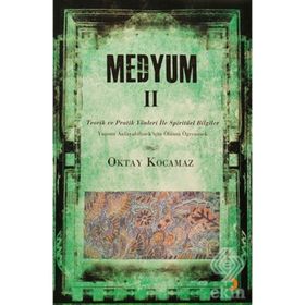 MEDYUM II - OKTAY KOCAMAZ