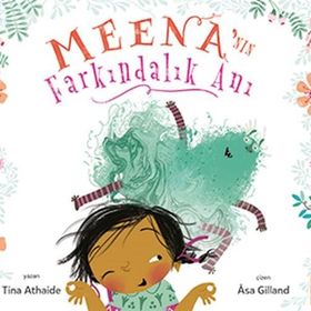 Meena’nın Farkındalık Anı Eksik Parça Yayınları