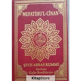 Mefatihu’l Cinan - Şeyh Abbas Kummi