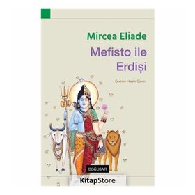 Mefisto İle Erdişi-Mircae Eliade