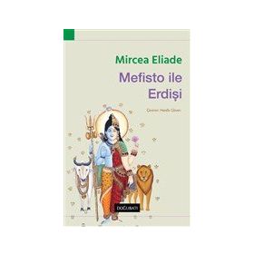 Mefisto İle Erdişi Mircea Eliade
