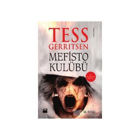MEFISTO KULÜBÜ - TESS GERRITSEN