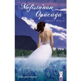MEFISTO'NUN ÖPÜCÜĞÜ - TRINITY FAEGEN
