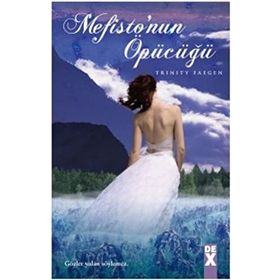 MEFISTO'NUN ÖPÜCÜĞÜ - TRINITY FAEGEN