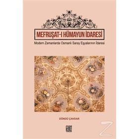 Mefruşat-ı Hümayun İdaresi - Döndü Çavdar