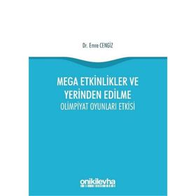 Mega Etkinlikler Ve Yerinden Edilme - Emre Cengiz