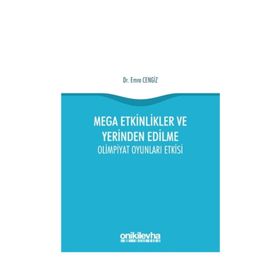 Mega Etkinlikler Ve Yerinden Edilme - Emre Cengiz