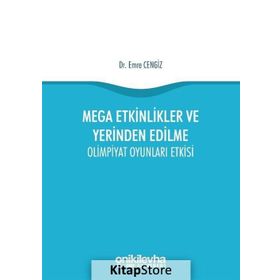 Mega Etkinlikler Ve Yerinden Edilme - Emre Cengiz