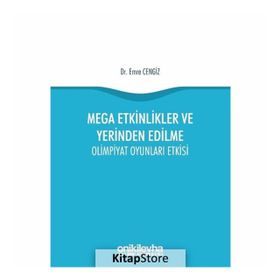 Mega Etkinlikler Ve Yerinden Edilme - Emre Cengiz