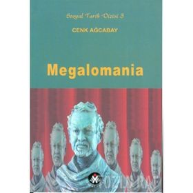 MEGALOMANIA - CENK AĞCABAY