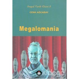 MEGALOMANIA - CENK AĞCABAY