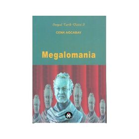 MEGALOMANIA - CENK AĞCABAY