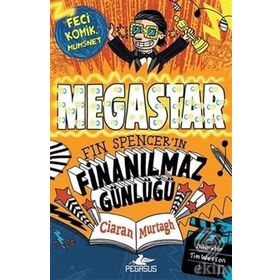 Megastar: Fin Spencer'in Finanılmaz Günlüğü-1 - Ciaran Murtagh