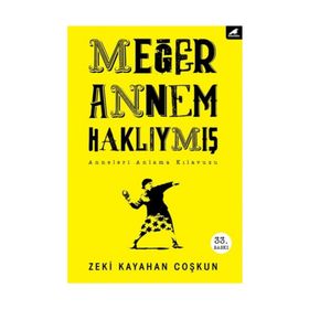 MEĞER ANNEM HAKLIYMIŞ - ZEKI KAYAHAN COŞKUN