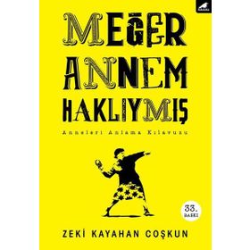 MEĞER ANNEM HAKLIYMIŞ - ZEKI KAYAHAN COŞKUN