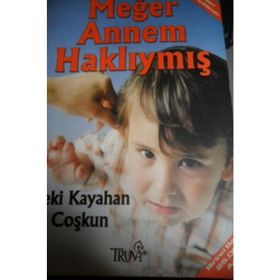 MEĞER ANNEM HAKLIYMIŞ - ZEKI KAYAHAN COŞKUN