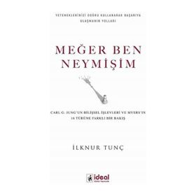 Meğer Ben Neymişim İlknur Tunç İdeal Kültür Yayıncılık