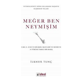 Meğer Ben Neymişim İlknur Tunç İdeal Kültür Yayıncılık