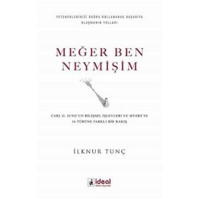 Meğer Ben Neymişim İlknur Tunç İdeal Kültür Yayıncılık