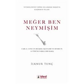 Meğer Ben Neymişim İlknur Tunç İdeal Kültür Yayıncılık