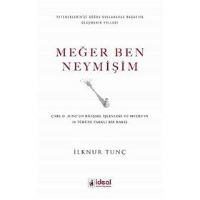Meğer Ben Neymişim İlknur Tunç İdeal Kültür Yayıncılık