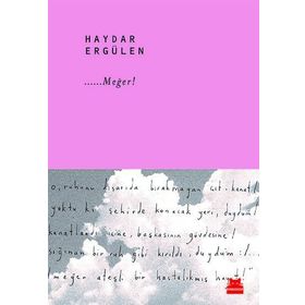 Meğer! - Haydar Ergülen