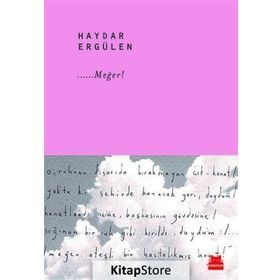 Meğer! - Haydar Ergülen