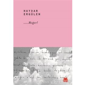 Meğer! - Haydar Ergülen