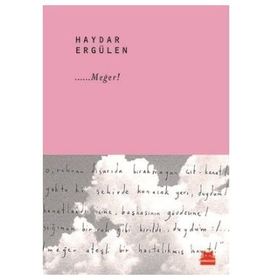 Meğer! - Haydar Ergülen