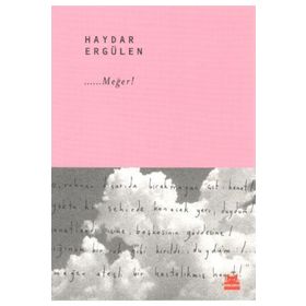 Meğer! - Haydar Ergülen