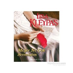 Meğer Ne Çok Sevmişim - Lisa Kleypas