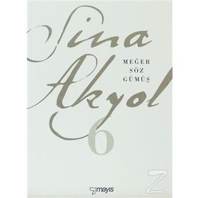 MEĞER SÖZ GÜMÜŞ - SINA AKYOL (ISBN:9789757573494)