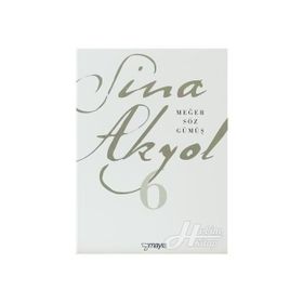 MEĞER SÖZ GÜMÜŞ - SINA AKYOL (ISBN:9789757573494)