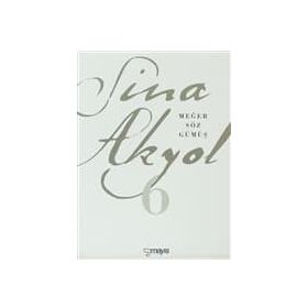 MEĞER SÖZ GÜMÜŞ - SINA AKYOL (ISBN:9789757573494)