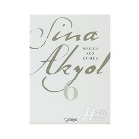 MEĞER SÖZ GÜMÜŞ - SINA AKYOL (ISBN:9789757573494)