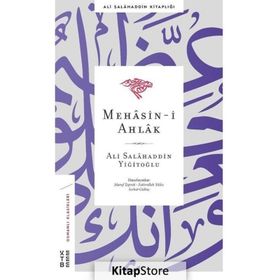 Mehasin-I Ahlak - Ketebe Yayınları