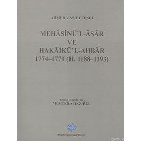 MEHASİNÜ'L- ASAR VE HAKAİKÜL- AHBAR - AHMED VASIF EFENDI