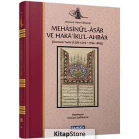 MEHASİNÜ'L- ASAR VE HAKAİKÜL- AHBAR - AHMED VASIF EFENDI