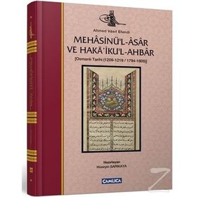 MEHASİNÜ'L- ASAR VE HAKAİKÜL- AHBAR - AHMED VASIF EFENDI