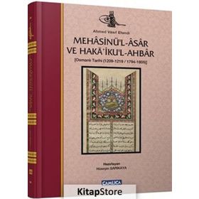 MEHASİNÜ'L- ASAR VE HAKAİKÜL- AHBAR - AHMED VASIF EFENDI