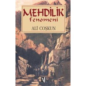MEHDILIK FENOMENI - ALI COŞKUN
