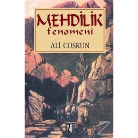 MEHDILIK FENOMENI - ALI COŞKUN