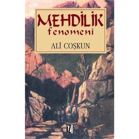 MEHDILIK FENOMENI - ALI COŞKUN